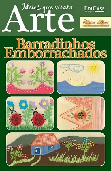 Ideias que viram Arte - Barradinhos Emborrachados