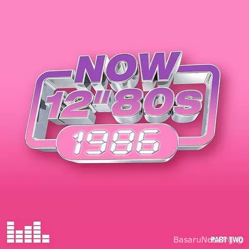 Now 12 80s 1986 Part Two (4CD, Compilation) (2026) FLAC
