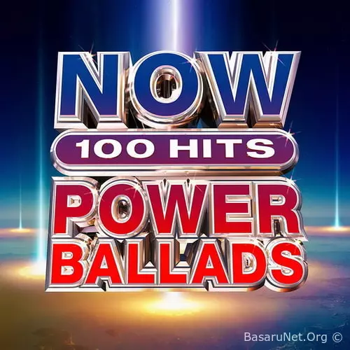 NOW 100 Hits Power Ballads (6CD Box Set) (2019) FLAC