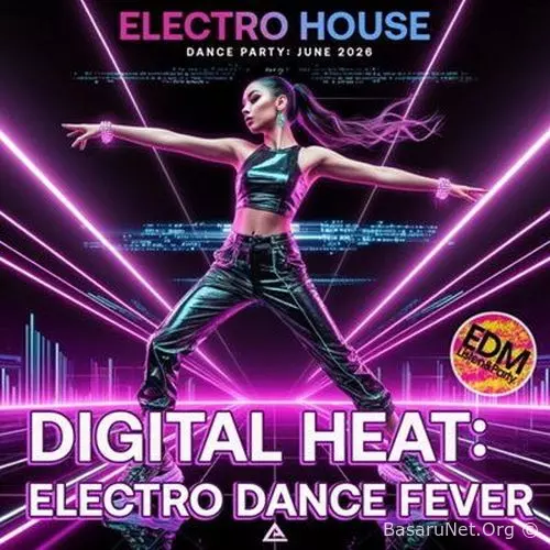 Digital Heat: Electro Dance Fever (2026)