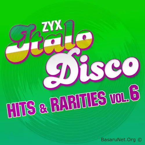 ZYX Italo Disco Hits and Rarities Vol. 1-6 (2021) FLAC