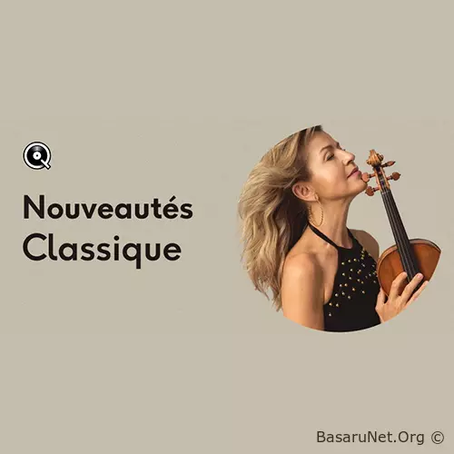 Nouveautes Musique Classique 10.07.2026 (2026) FLAC