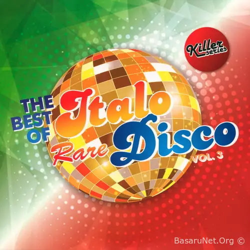 The Best Of Rare Italo Disco Vol.3 (2017) WavPack