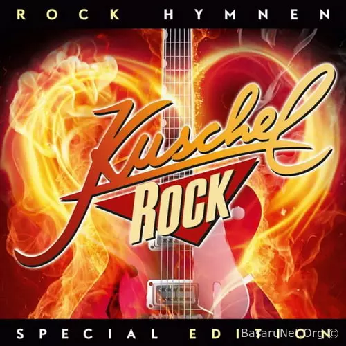 KuschelRock - Rock Hymnen (Special Edition) (2CD) (2010) FLAC