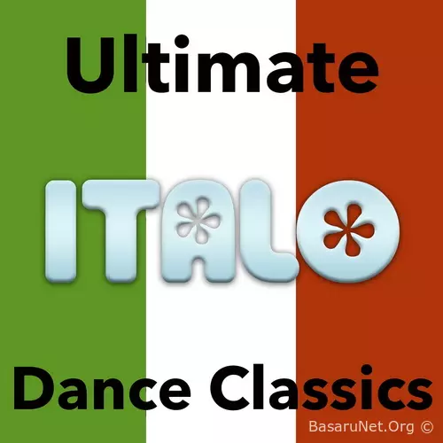Ultimate Italo Dance Classics (2006) FLAC
