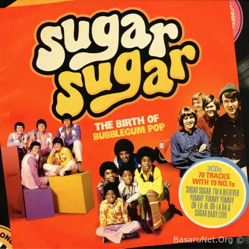 Sugar Sugar - The Birth Of Bubblegum Pop (3CD) (2011) FLAC