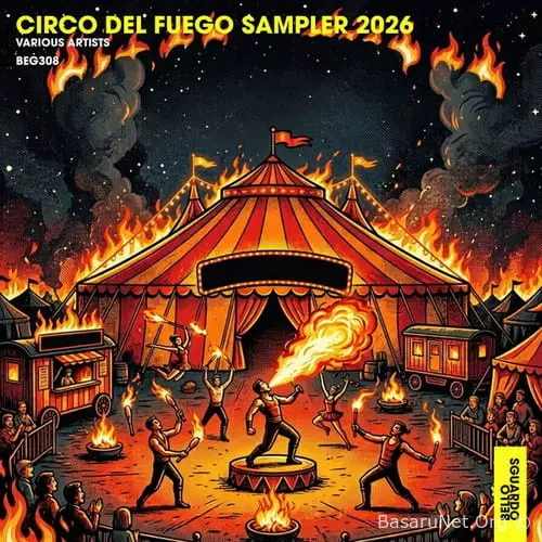 Circo Del Fuego Sampler 2026 (2026) FLAC