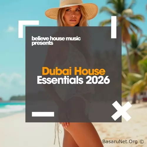 Dubai House Essentials 2026 (2026) FLAC