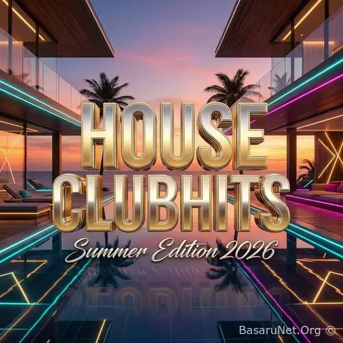 House Clubhits - Summer Edition 2026 (2026) FLAC