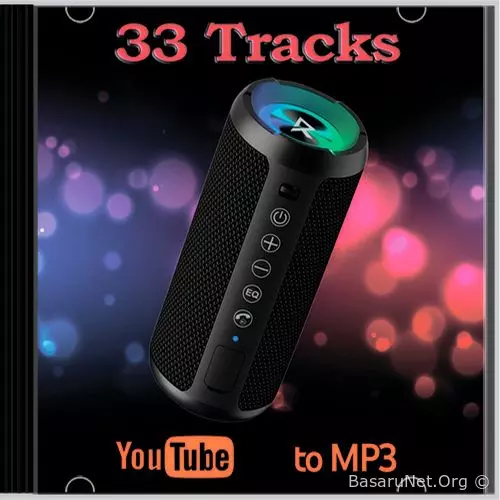 YouTube to MP3 by 33 Tracks (Vol.1, 2, 3) (2026)