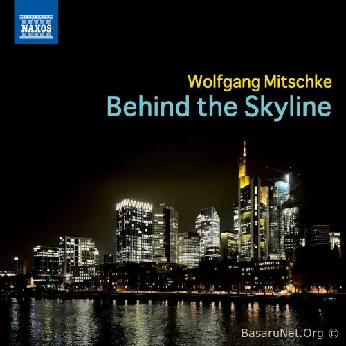 Wolfgang Mitschke - Behind the Skyline (2026) FLAC