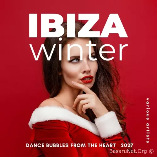Ibiza Winter 2027 (Dance Snowflakes from the Heart) (2026) FLAC
