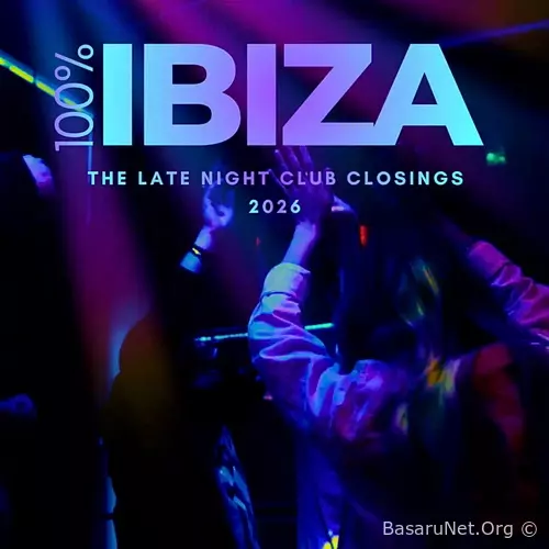 100% Ibiza The Late Night Club Closings 2026 (2026) FLAC